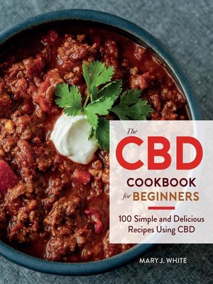 cover image of The Cbd Cookbook For Beginners